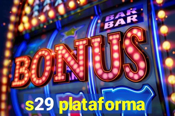 s29 plataforma